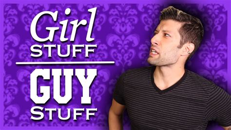 Girl Stuff And Guy Stuff Youtube