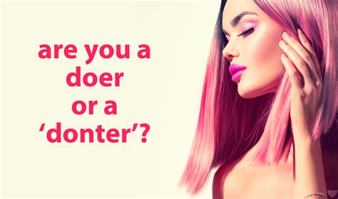 Are You A Doer Or A Donter John Amico School Of Hair Design