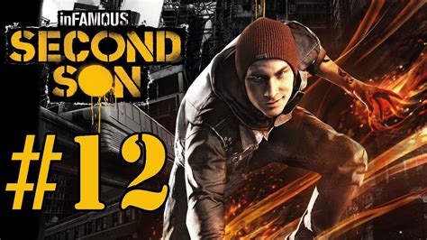 Infamous Second Son Lets Play Part 12 Evil Karma Youtube