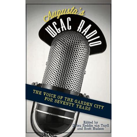 Augustas Wgac Radio The Voice Of The Garden City For Seventy Years