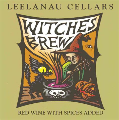 Leelanau Cellars ~ Witches Brew Look For It Around Halloween Seasonal