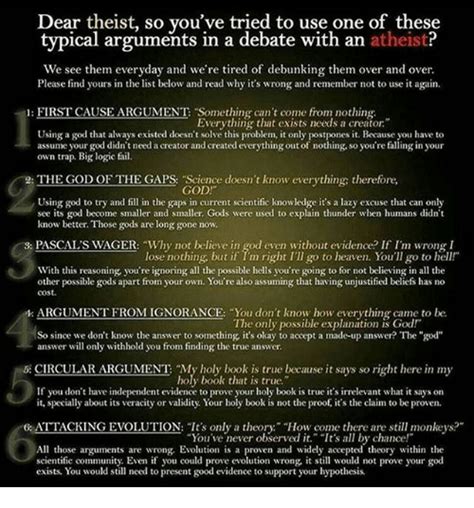 Dear Theist So Youve Tried To Use One Of These Typical Arguments In A