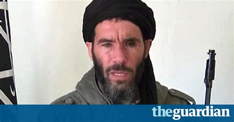 Jihadi Leader Mokhtar Belmokhtar Killed In Us Air Strike Libya Claims World News The Guardian