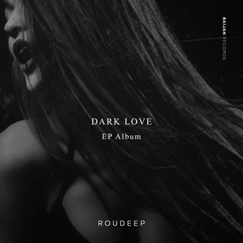 Stream Roudeep Dark Love By Baijan Records Listen Online For Free