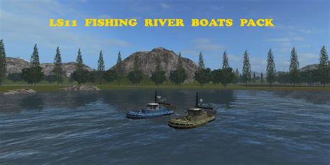Fs17 Ls11 Boat Fishing River V 1 Trucks Mod Für Farming Simulator 17