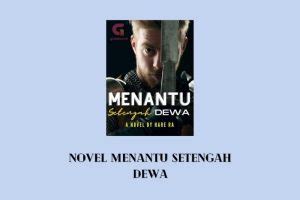 Baca Novel Menantu Setengah Dewa Pdf Lengkap Full Episode Senjanesia