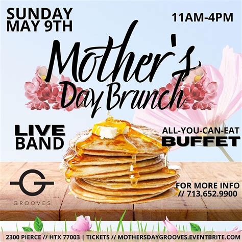 Mothers Day Brunch 2021 Grooves Of Houston 9 May 2021