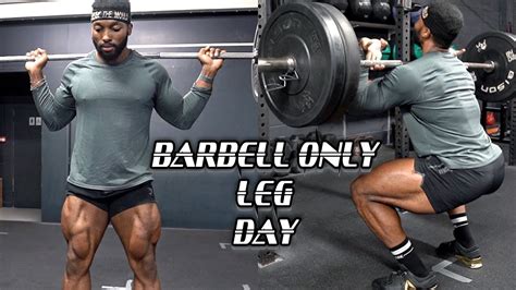 Barbell Only Leg Workout To Build Big Legs Full Workout And Top Tips
