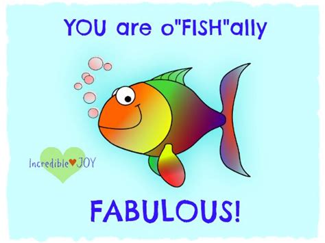Download you are O FISH ally Fablous - print and attach to a bag of ...
