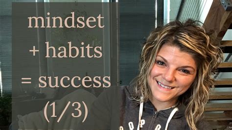 Mindset + Habits = SUCCESS (1 of 3) - YouTube