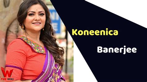 Koneenica Banerjee Actress Height Weight Age Affairs Biography More