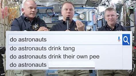 Nasa Astronauts Answer The Webs Most Searched Questions Wired Youtube