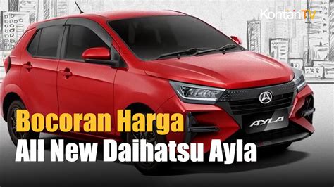 Berapa Harga Generasi Baru Daihatsu Ayla Ini Bocorannya Youtube