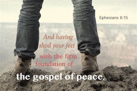 Having Shod Your Feet With The Firm Foundation Of The Gospel Of Peace