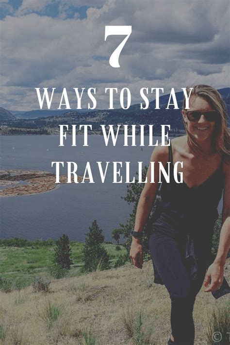 7 Ways To Stay In Shape While Travelling The Restless Worker Travel