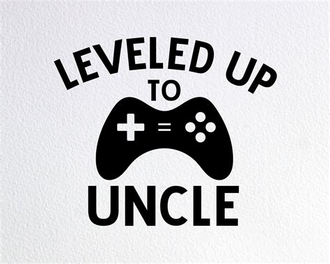 Leveled Up To Uncle Svg Promoted To Uncle Shirt Svg New Etsy Singapore