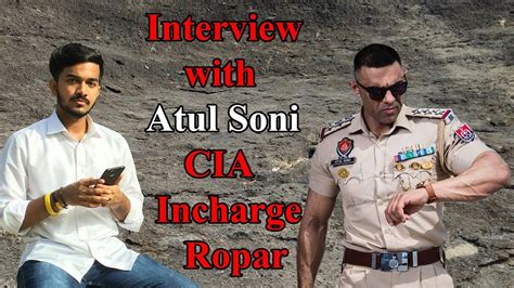 Interview With Punjab Police Inspector Atul Soni And Cia Incharge Ropar Motivational Video