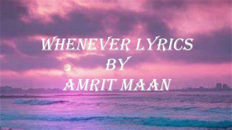 Whenever Lyrics Amrit Maan New Punjabi Songs 2023 Latest Punjabi Songs 2023 Youtube