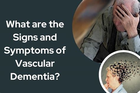 What Are Early Signs Of Vascular Dementia Jagruti Rehab