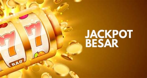 Jackpot Besar Situs Judi Slot Online Gampang Menang Jackpot