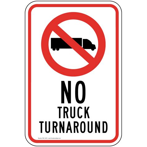 Vertical Sign Restricted Area No Truck Turnaround Sign