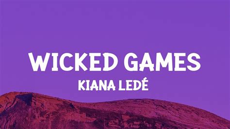 Kiana Led Wicked Games Slowed Tiktok Lyrics You Know My