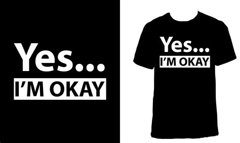 Yes Im Okay Graphic By Mahdinshubho · Creative Fabrica