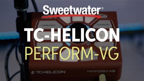 Tc Helicon Perform Vg Vocal Processor Demo