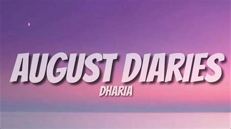 Dharia August Diaries Lyrics Youtube
