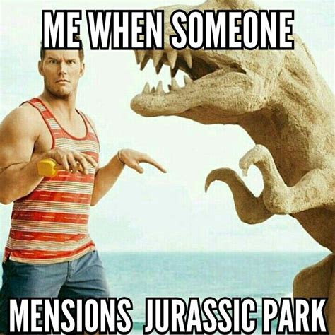 10 Jurassic Park Memes That Are Too Hilarious For Words Artofit