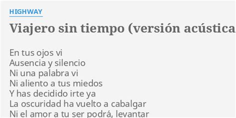 Viajero Sin Tiempo VersiÓn AcÚstica Lyrics By Highway En Tus Ojos