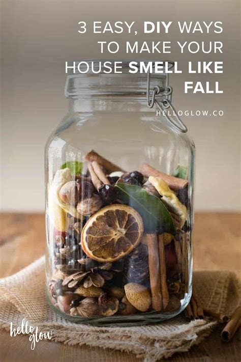 3 Easy Diy Ways To Make Your House Smell Like Fall Hello Glow