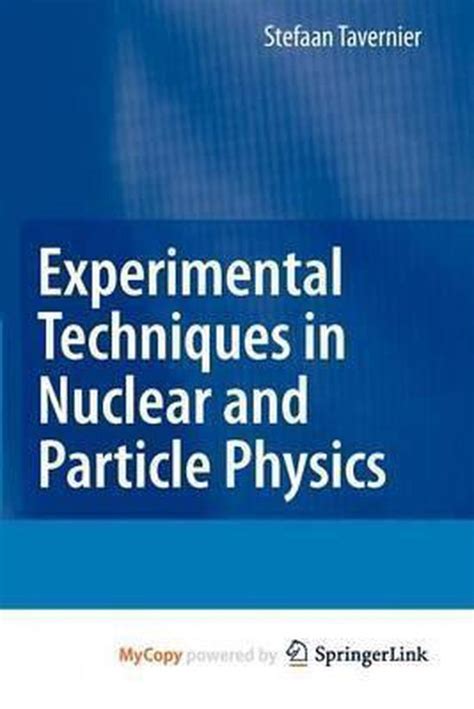 Experimental Techniques In Nuclear And Particle Physics 9783642035258