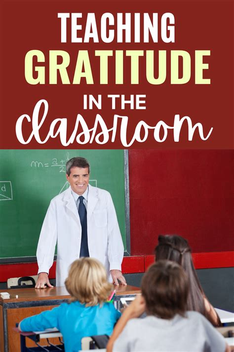 Best Ways To Teach Gratitude In The Classroom In 2021 Teaching