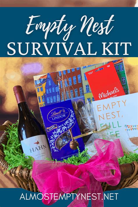 Best 20 Empty Nest Survival Kit Ideas Almost Empty Nest
