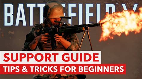 Battlefield 5 Support Class Guide Tips And Tricks For New Players