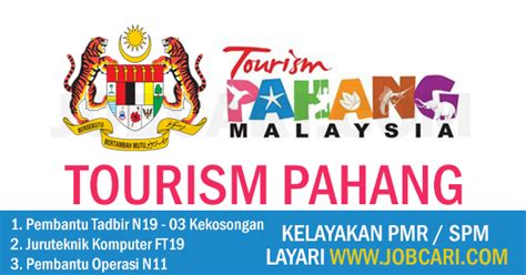 Ump was established as a public technical university by the malaysian government on 16 february 2002. JAWATAN KOSONG TERKINI DI TOURISM PAHANG - KELAYAKAN PMR ...