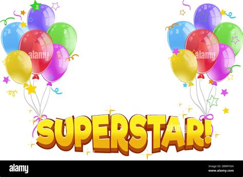 Font Design For Word Superstar With Colorful Balloons Illustration
