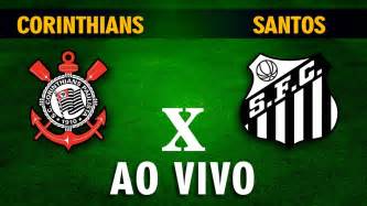 Descobrir Imagem Corinthians X Santos Ao Vivo Online Gratis Br