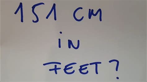 One meter is a length measurement and equals approximately 3.28 feet. 151 cm in feet? - YouTube