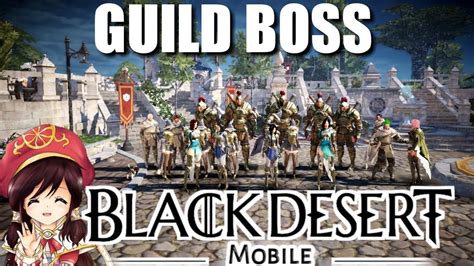Guild Boss Black Desert Mobile Global Youtube