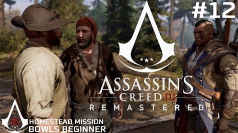 Assassin S Creed III Remastered Homestead Mission BOWLS BEGINNER 100