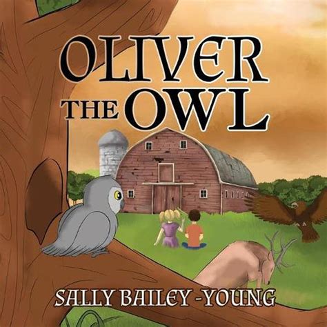 Oliver The Owl By Sally Bailey Young English Paperback Book Free