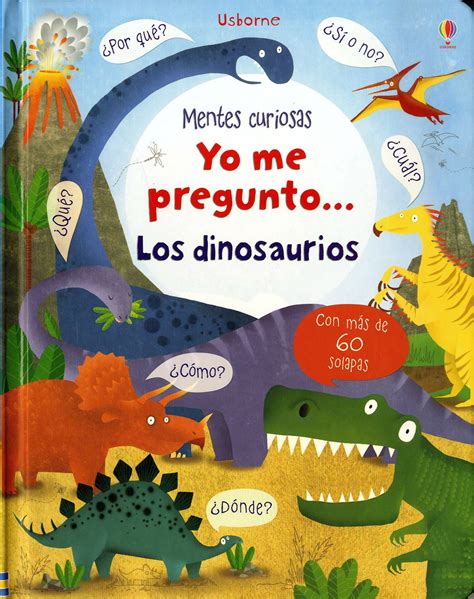 10 Libros De Dinosaurios Para Niños Y Niñas Todo Para Jugar En Familia