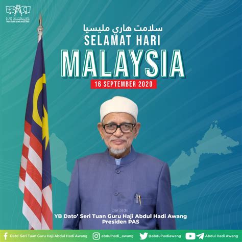 Perutusan Khas Presiden Pas Selamat Menyambut Hari Malaysia Berita