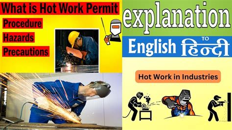 Hot Work Permit Procedures Hazards Of Hot Work Safety Precautions