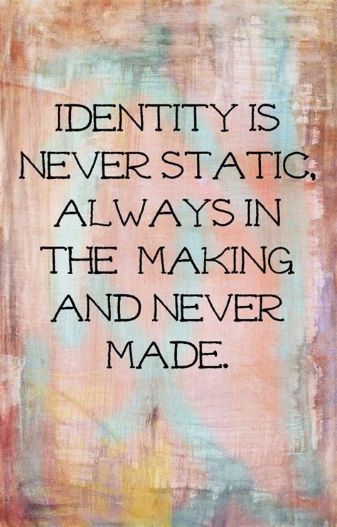 Beautiful Quotes About Exploring Identity