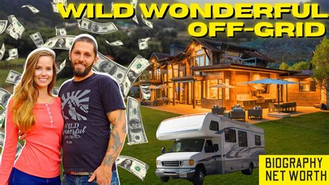 Wild Wonderful Off Grid Net Worth Biography And Lifestyle YouTube
