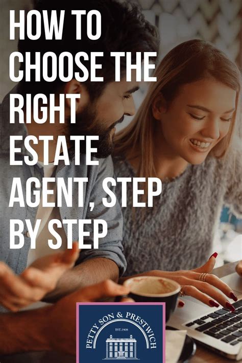 How To Choose The Right Estate Agent Step By Step Estate Agent Estates Choose The Right