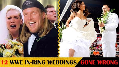 Top Wwe In Ring Weddings Gone Wrong Wwe In Ring Marriage Breakups Youtube